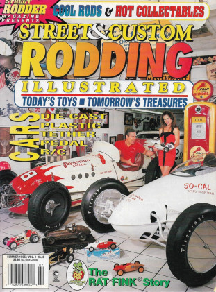 STREET & CUSTOM RODDING ILLUSTRATED 1995 SUMMER - RAT FINK, TOYS:DIE CAST,PEDAL